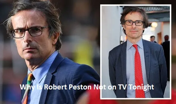 Why is Robert Peston not on TV Tonight in 2026? Why!!
